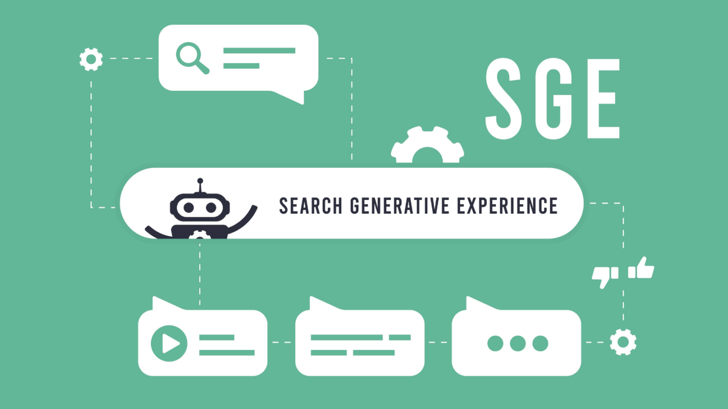 What Is SGE and How to Adapt Your SEO-Strategy
